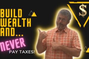 never pay taxes- secrets of the wealthy